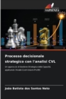 Image for Processo decisionale strategico con l&#39;analisi CVL