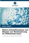 Image for Makro-Umweltanalyse von Wasser zur Bewasserung im Mittelmeerraum