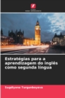 Image for Estrategias para a aprendizagem do ingles como segunda lingua