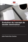 Image for Evolution du concept de double domination