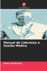 Image for Manual de Lideranca e Gestao Medica