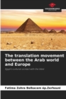 Image for The translation movement between the Arab world and Europe