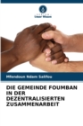 Image for Die Gemeinde Foumban in Der Dezentralisierten Zusammenarbeit