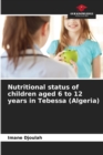 Image for Nutritional status of children aged 6 to 12 years in Tebessa (Algeria)