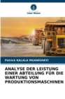 Image for Analyse Der Leistung Einer Abteilung Fur Die Wartung Von Produktionsmaschinen