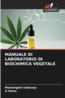 Image for Manuale Di Laboratorio Di Biochimica Vegetale