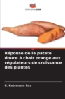 Image for Reponse de la patate douce a chair orange aux regulateurs de croissance des plantes