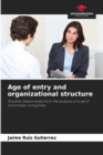 Image for Age of entry and organizational structure