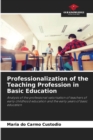 Image for Professionalization of the Teaching Profession in Basic Education