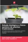 Image for Estudo biologico e fisico-quimico de plantas tradicionais