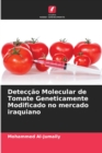Image for Deteccao Molecular de Tomate Geneticamente Modificado no mercado iraquiano