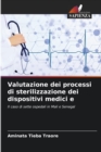 Image for Valutazione dei processi di sterilizzazione dei dispositivi medici e