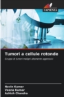 Image for Tumori a cellule rotonde