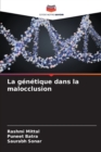 Image for La genetique dans la malocclusion