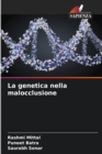 Image for La genetica nella malocclusione