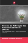 Image for Tecnica de Activacao dos Arcanos Radionicos (TAAR)