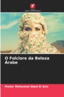 Image for O Folclore da Beleza Arabe