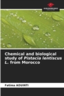 Image for Chemical and biological study of Pistacia lentiscus L. from Morocco
