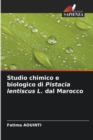 Image for Studio chimico e biologico di Pistacia lentiscus L. dal Marocco