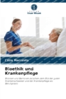 Image for Bioethik und Krankenpflege