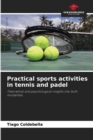 Image for Practical sports activities in tennis and padel