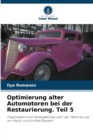 Image for Optimierung alter Automotoren bei der Restaurierung. Teil 5