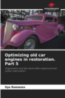 Image for Optimizing old car engines in restoration. Part 5