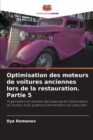 Image for Optimisation des moteurs de voitures anciennes lors de la restauration. Partie 5