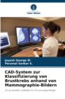 Image for CAD-System zur Klassifizierung von Brustkrebs anhand von Mammographie-Bildern