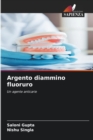 Image for Argento diammino fluoruro