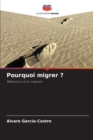Image for Pourquoi migrer ?