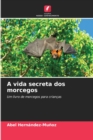Image for A vida secreta dos morcegos