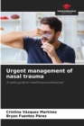 Image for Urgent management of nasal trauma