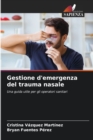Image for Gestione d&#39;emergenza del trauma nasale