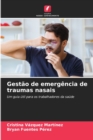 Image for Gestao de emergencia de traumas nasais