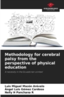 Image for Methodology for cerebral palsy from the perspective of physical education