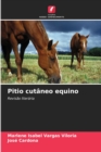 Image for Pitio cutaneo equino