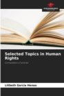 Image for Selected Topics in Human Rights
