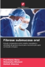 Image for Fibrose submucosa oral