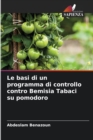Image for Le basi di un programma di controllo contro Bemisia Tabaci su pomodoro