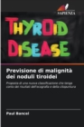 Image for Previsione di malignita dei noduli tiroidei