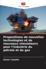 Image for Propositions de nouvelles technologies et de nouveaux simulateurs pour l&#39;industrie du petrole et du gaz