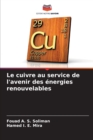 Image for Le cuivre au service de l&#39;avenir des energies renouvelables
