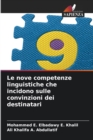 Image for Le nove competenze linguistiche che incidono sulle convinzioni dei destinatari