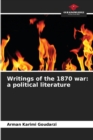 Image for Writings of the 1870 war