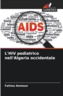 Image for L&#39;HIV pediatrico nell&#39;Algeria occidentale
