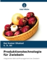 Image for Produktionstechnologie fur Zwiebeln