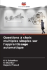 Image for Questions a choix multiples simples sur l&#39;apprentissage automatique
