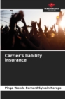 Image for Carrier&#39;s liability insurance