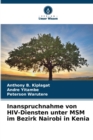 Image for Inanspruchnahme von HIV-Diensten unter MSM im Bezirk Nairobi in Kenia